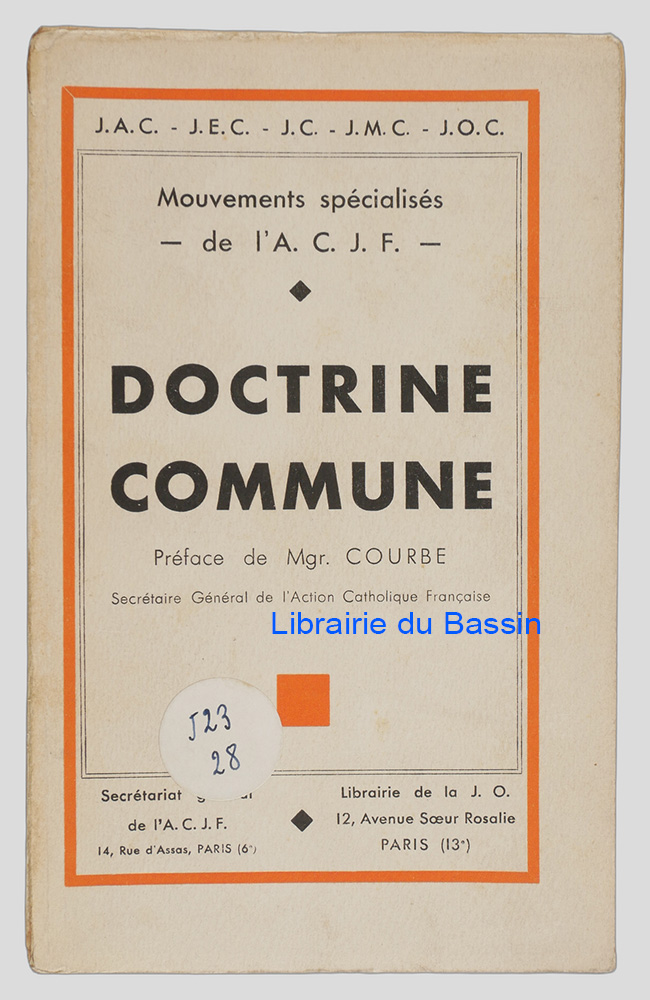 Livre moderne : Mouvements spécialisés de l'A. C. J. F. Doctrine commune