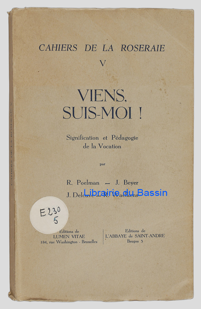Livre moderne : Viens suis-moi ! Siginification et Pédagogie de la Vocation