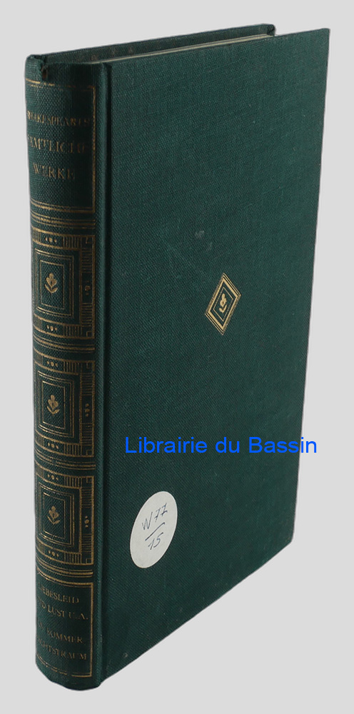 Livre moderne : Shakespeares Dramatische Werke Liebes Leid und Lust Die Komödie der Irrungen. Die beiden Veroneser König Richard der Dritte Ein Sommernachtstraum