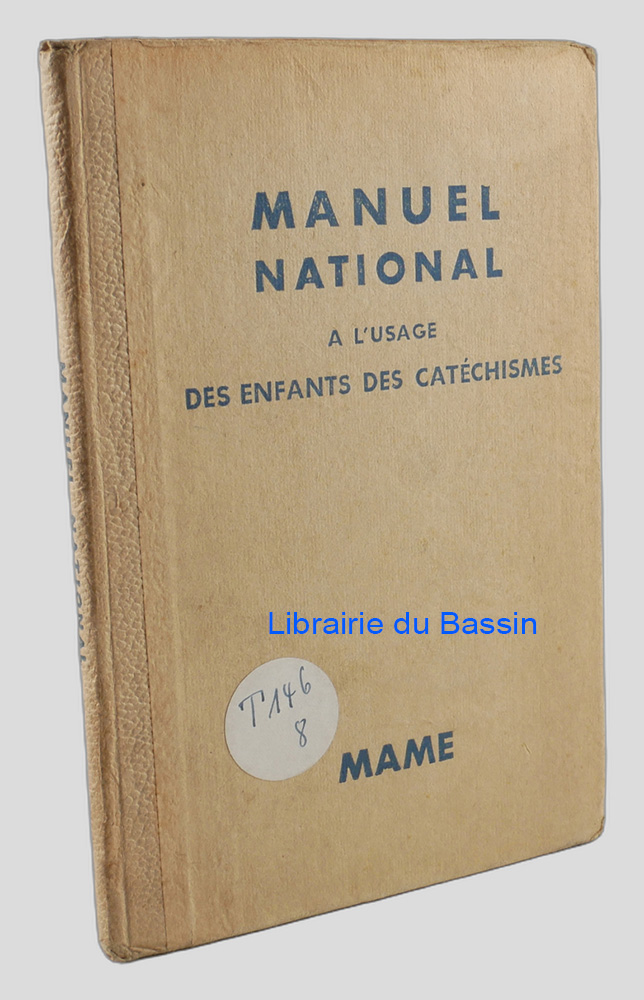 Livre moderne : Manuel national à l'usage des enfants des catéchismes