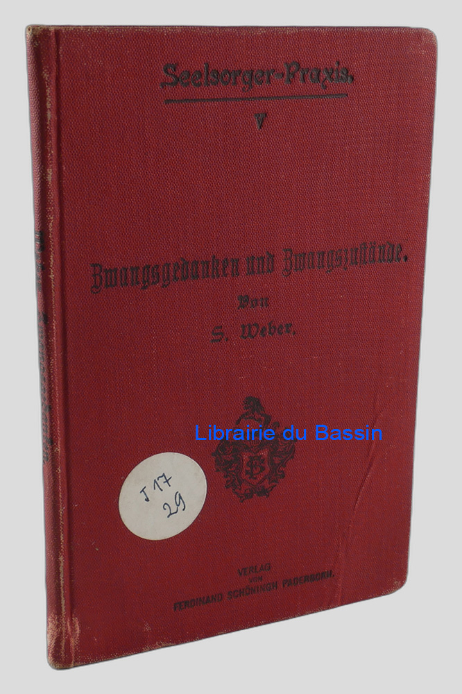Livre moderne : Zwangsgedanken und Zwangszustände in pastoral-psychiatrischer Beurteilung