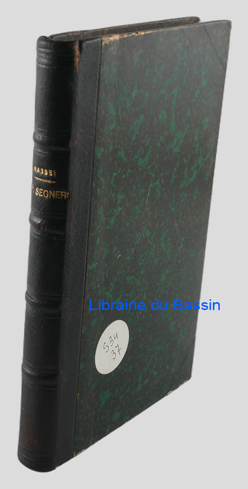 Livre moderne : Leben Paolo Segneri's (aus der Gesellschaft Jesu), des Predigerfürsten Italiens und Missionärs