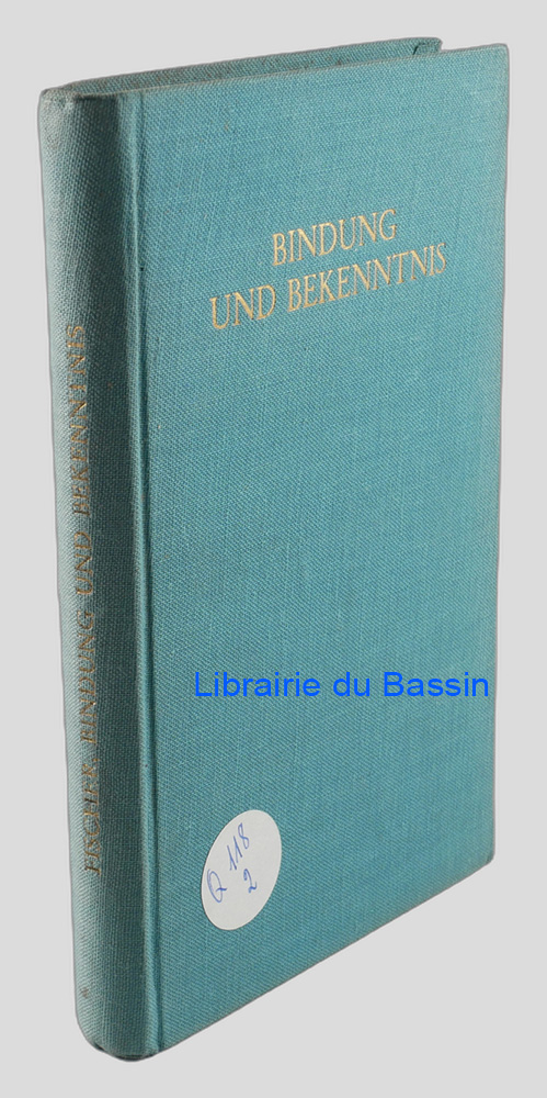 Livre moderne : Bindung und Bekenntnis Laienbriefe aus dieser Zeit