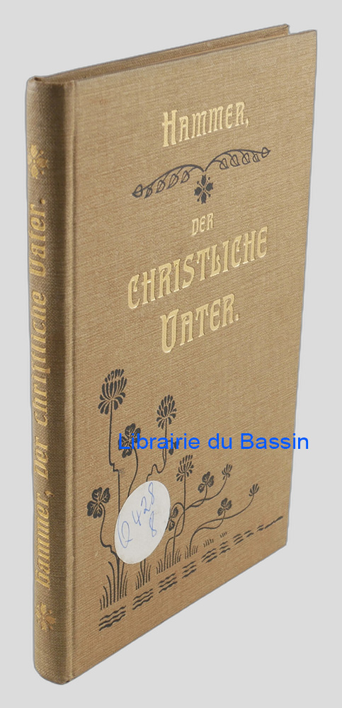 Livre moderne : Der christliche Vater in seinem Berufe
