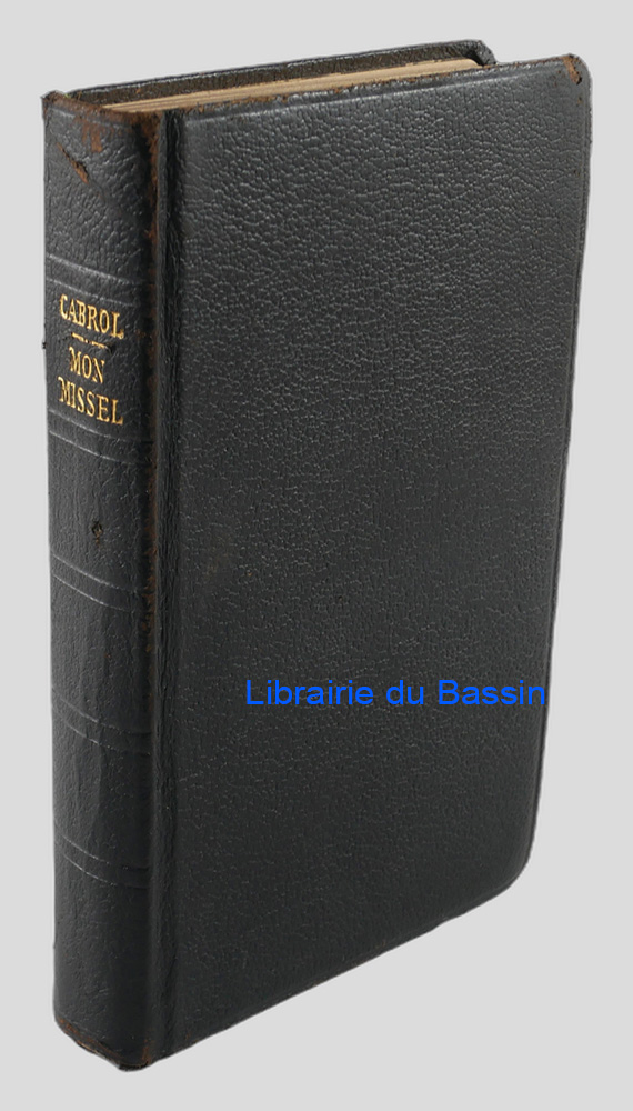 Livre moderne : Mon Missel Paroissien liturgique pour les dimanches et les principales fêtes de l'année Messe Vêpres Dévotions