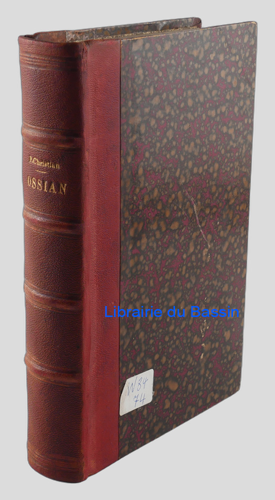 Livre moderne : Ossian Barde du IIIe siècle Poëmes gaéliques