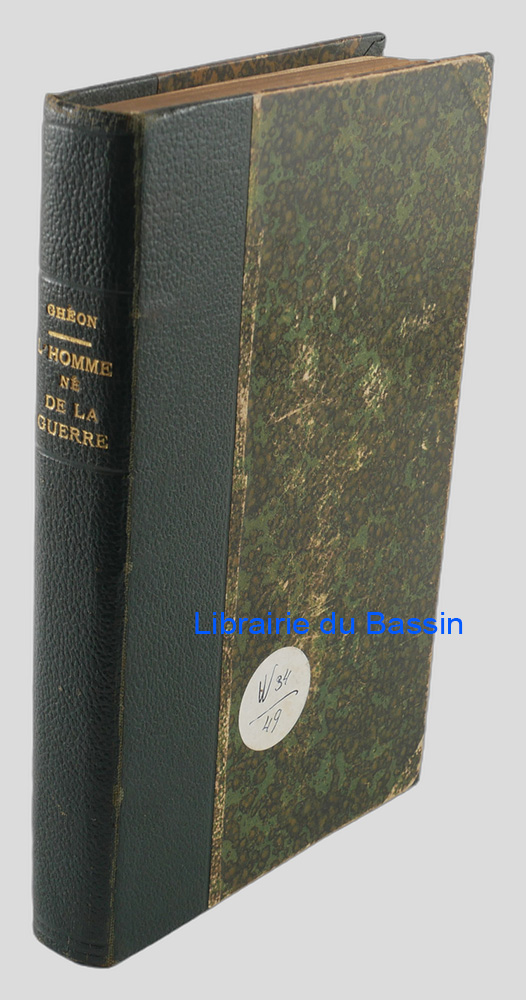 Livre moderne : L'Homme né de la guerre Témoignage d'un converti (1915)