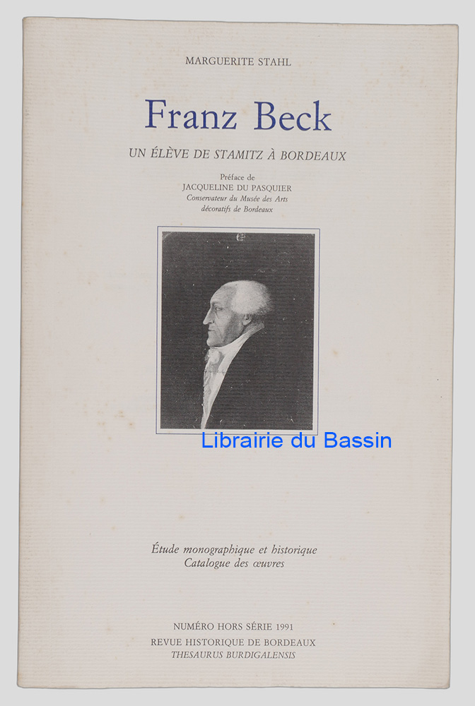 Livre moderne : Franz Beck Un élève de Stamitz à Bordeaux