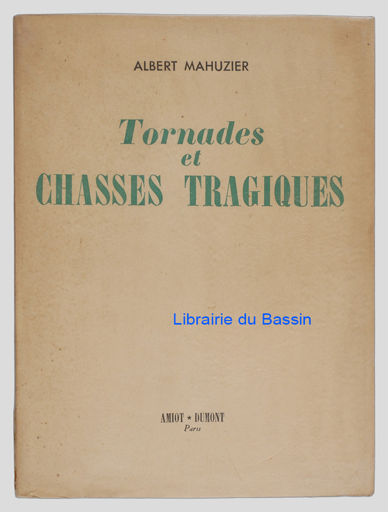 Livre moderne : Tornades et chasses tragiques