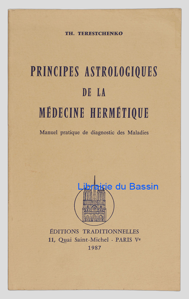 Livre moderne : Principes astrologiques de la médecine hermétique Manuel pratique de diagnostic des maladies