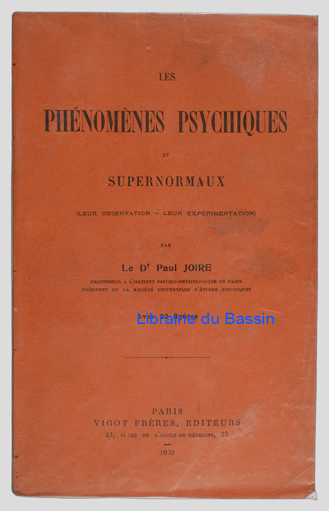 Livre moderne : les phénomènes psychiques et supernormaux (Leur observation Leur expérimentation)