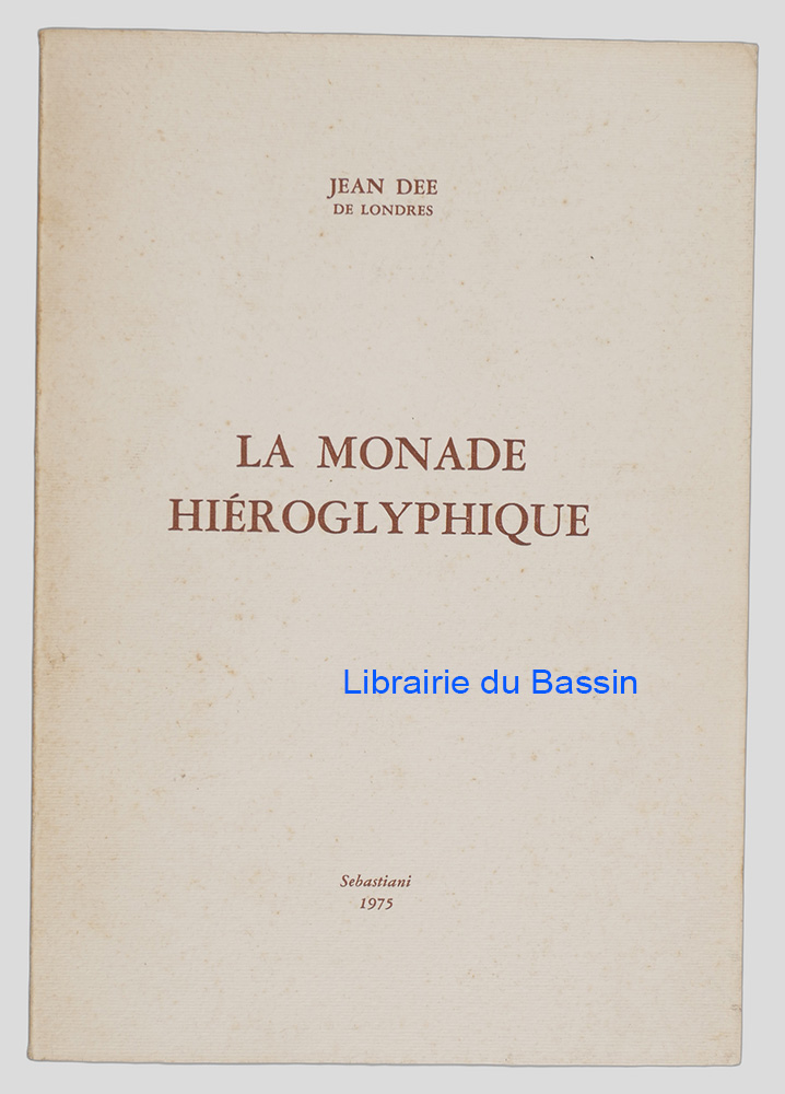 Livre moderne : La monade hiéroglyphique