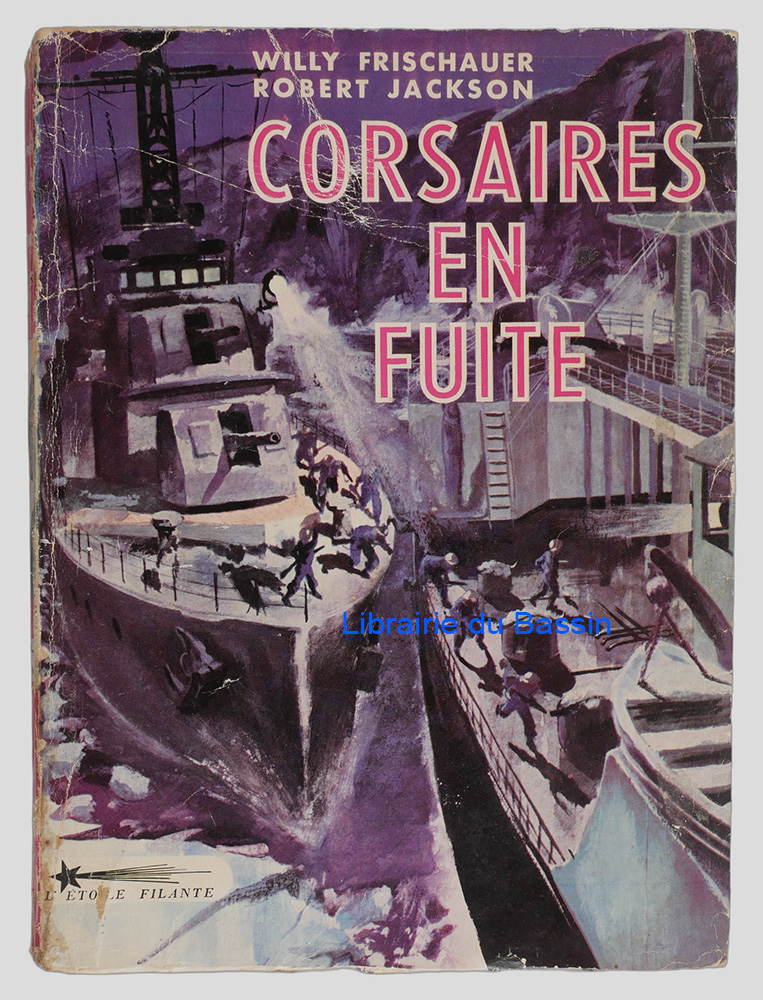 Livre moderne : Corsaires en fuite L'histoire de l'Altmark et du Graf Spee ("The Navy's here !")