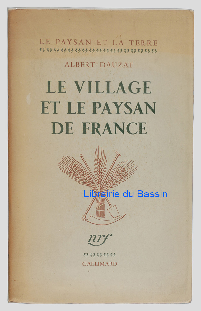 Livre moderne : Le village et le paysan de France