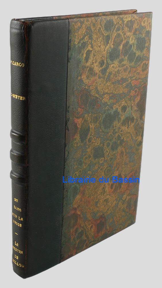 Livre moderne : Du sang sur la neige ET Le destin de François Villon - Édition originale