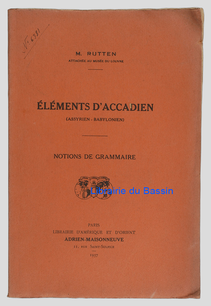 Livre moderne : Éléments d'accadien (Assyrien-Babylonien) Notions de grammaire