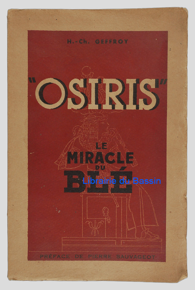 Livre moderne : "Osiris" Le miracle du blé