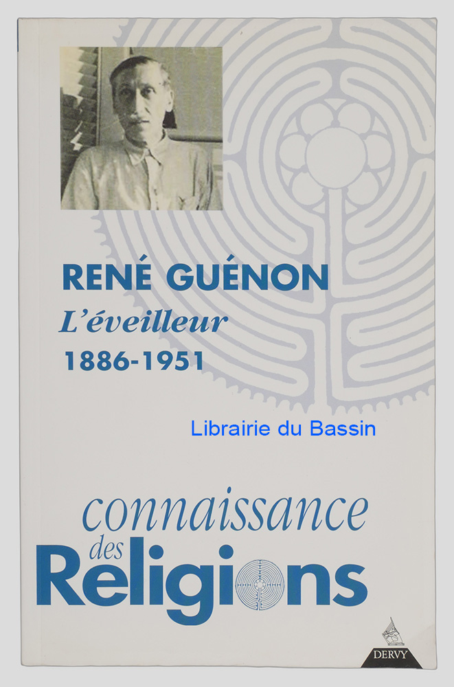 Livre moderne : Connaissance des Religions n°65-66 René Guénon L'éveilleur 1886-1951