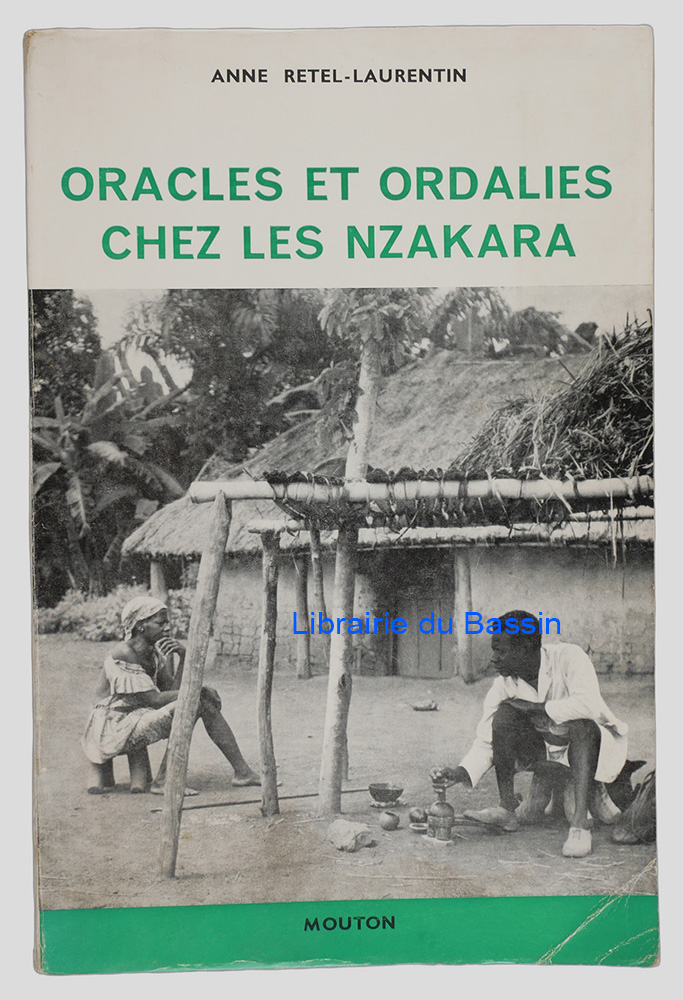 Livre moderne : Oracles et ordalies chez les Nzakara