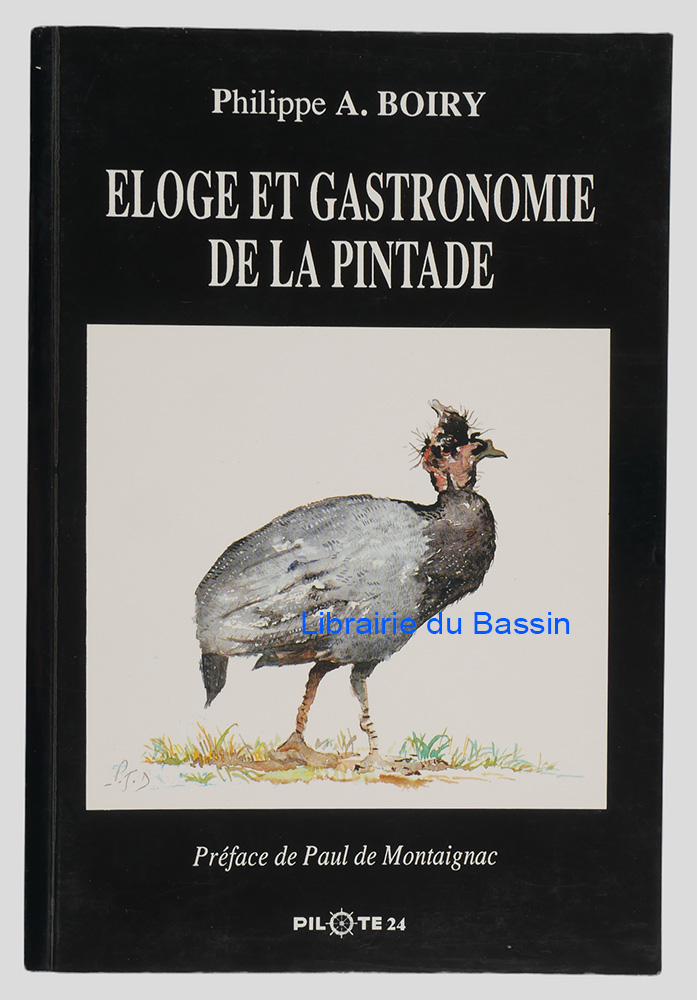 Livre moderne : Éloge et gastronomie de la pintade