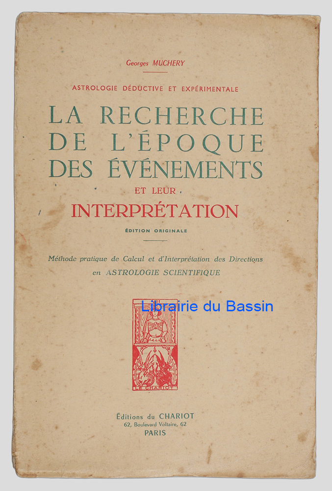 Livre moderne : Astrologie déductive et expérimentale La recherche de l'époque des événements et leur interprétation - Édition originale