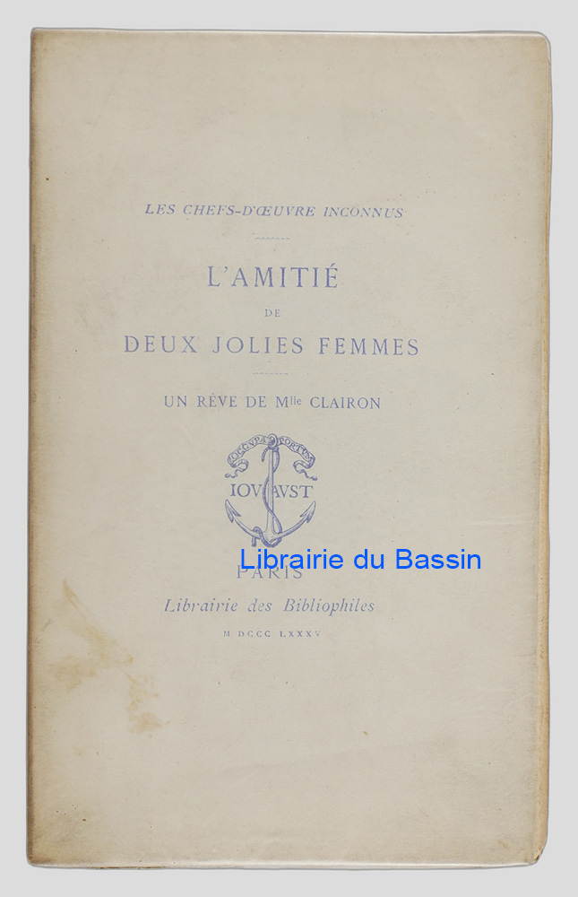 Livre moderne : L'amitié de deux jolies femmes suivie de Un rêve de mademoiselle Clairon