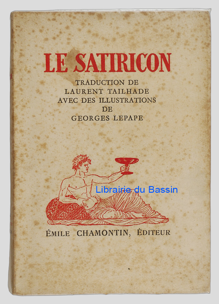 Livre moderne : Le Satiricon - Édition originale