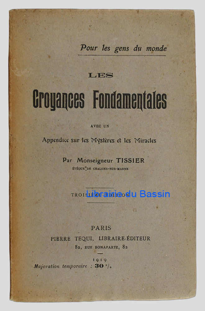 Livre moderne : Les Croyances Fondamentales Avec un Appendice sur les Mystères et les Miracles