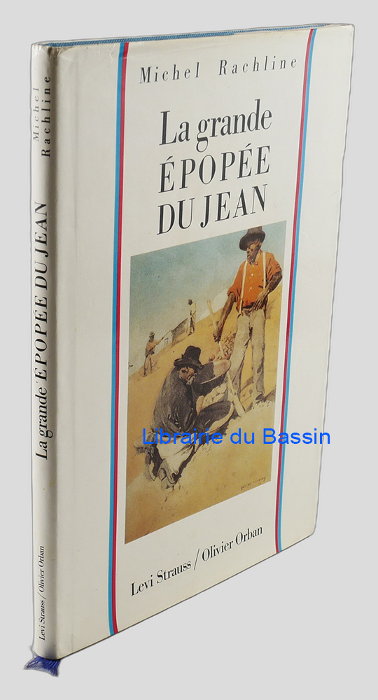 Livre moderne : La grande épopée du Jean