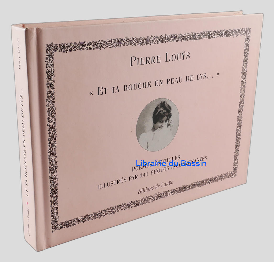 Livre moderne : Et ta bouche en peau de lys