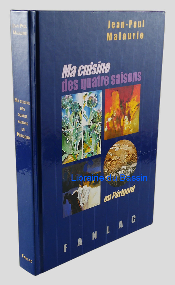 Livre moderne : Ma cuisine des quatre saisons en Périgord