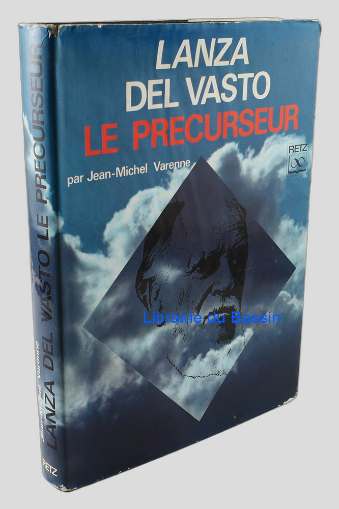 Livre moderne : Lanza del Vasto Le précurseur