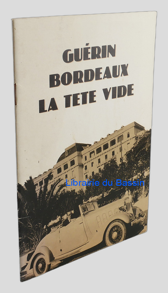 Livre moderne : Guérin Bordeaux La tête vide