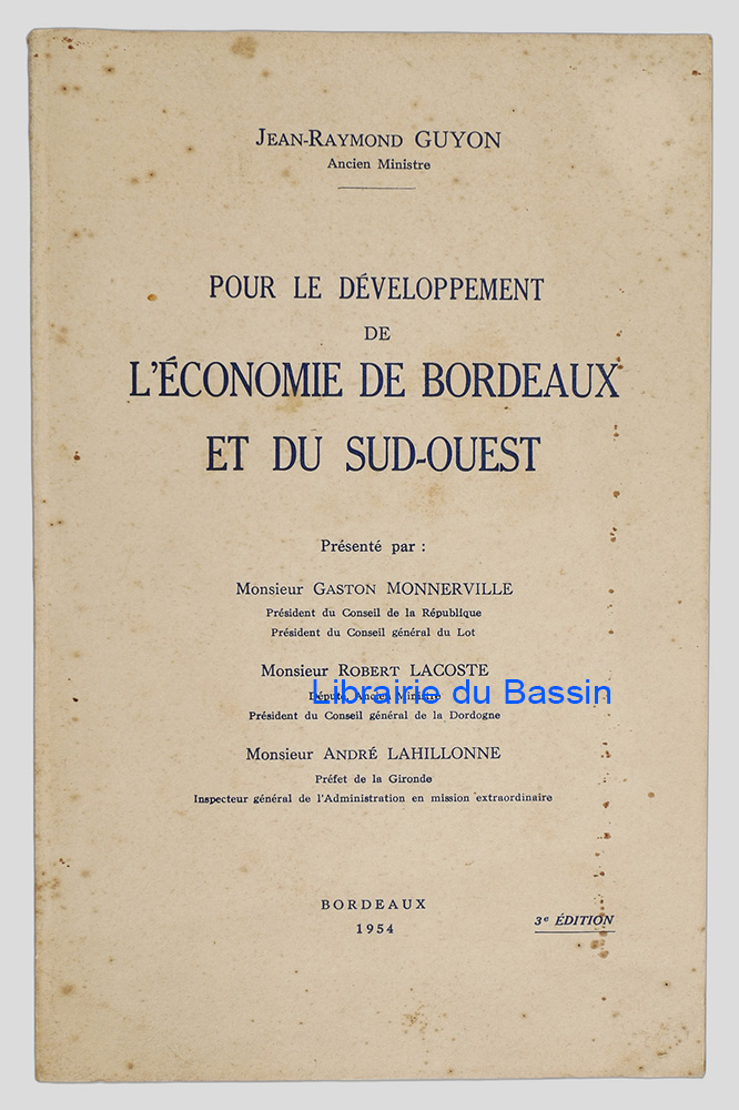 Livre moderne : Pour le développement de l'économie de Bordeaux et du Sud Ouest