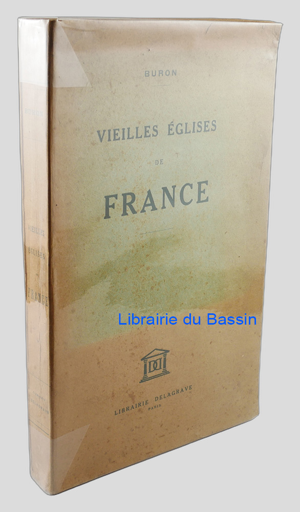 Livre moderne : Vieilles églises de France