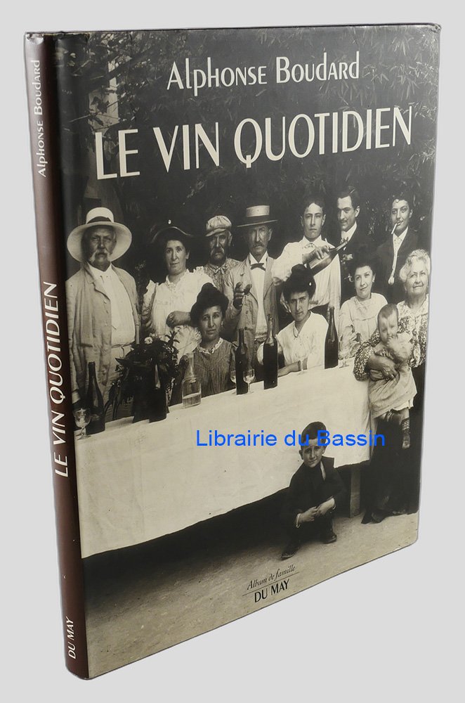 Livre moderne : Le vin quotidien - Envoi autographe