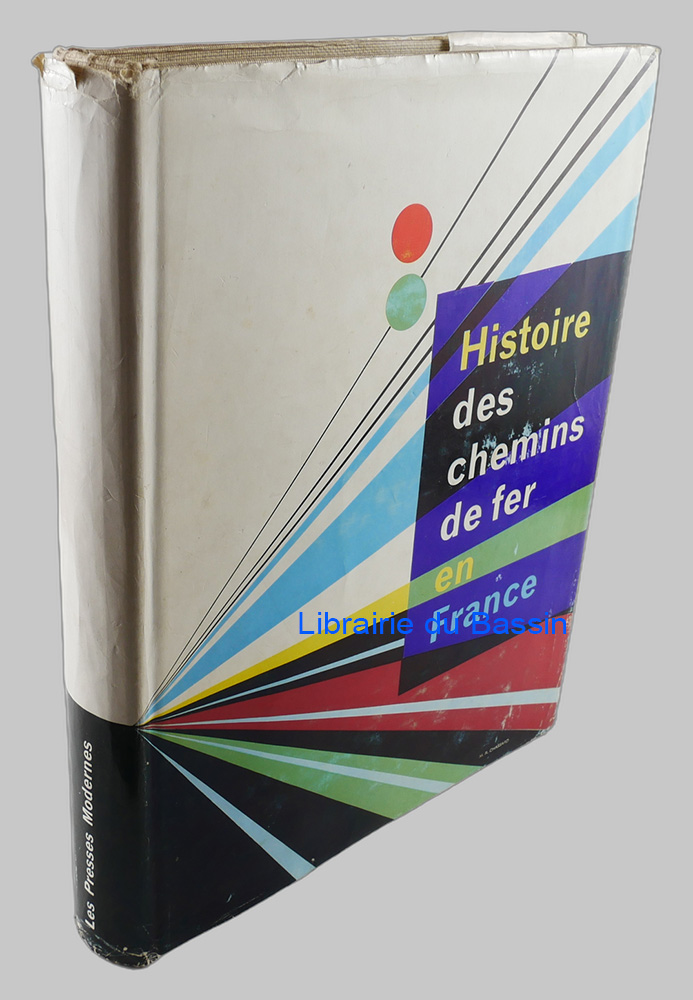 Livre moderne : Histoire des chemins de fer en France