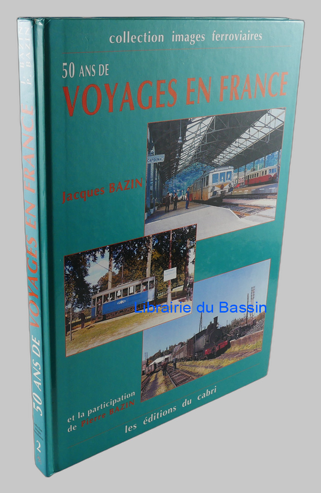 Livre moderne : 50 ans de voyages en France