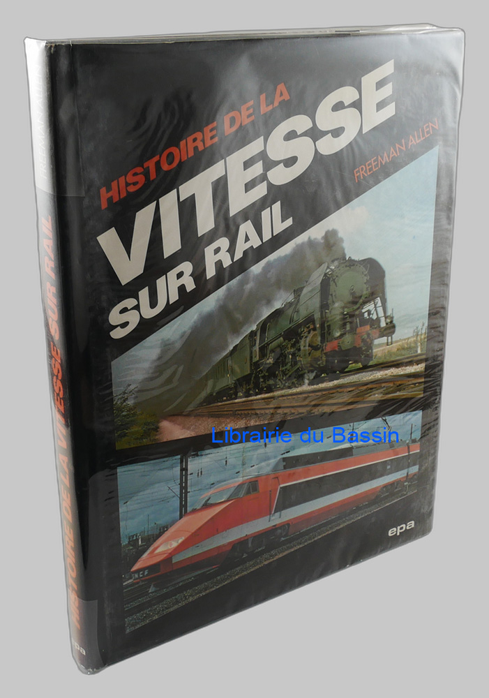 Livre moderne : Histoire de la vitesse sur rail