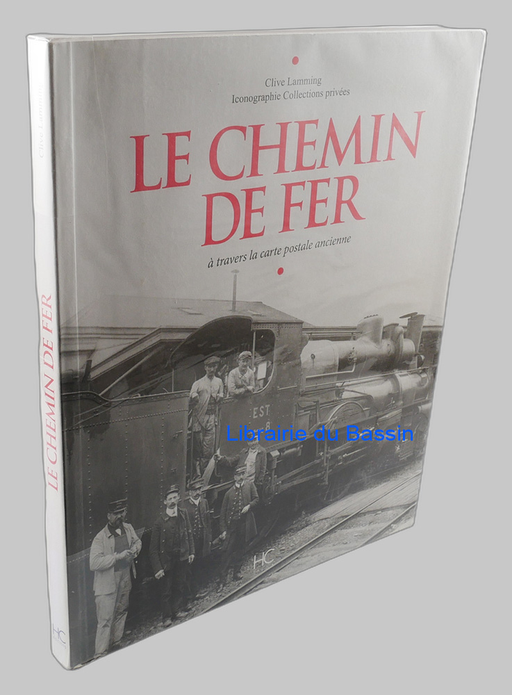 Livre moderne : Le chemin de fer à travers la carte postale ancienne