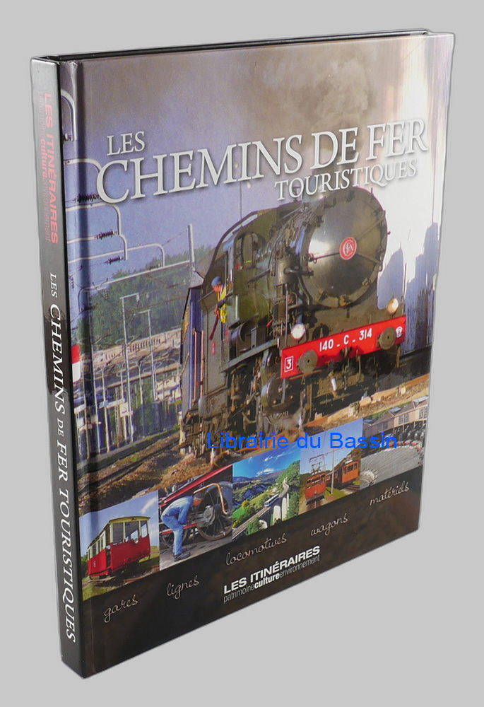 Livre moderne : Les chemins de fer touristiques
