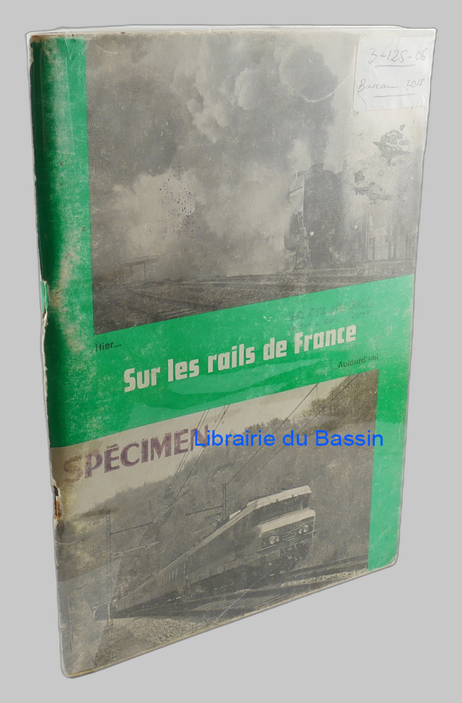 Livre moderne : Sur les rails de France 1932-1978