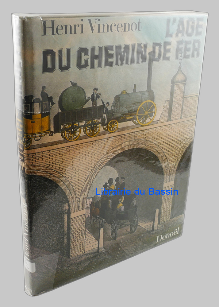 Livre moderne : L'âge du chemin de fer