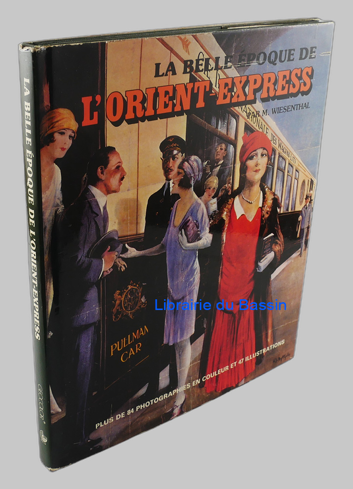 Livre moderne : La Belle époque de l'Orient-Express