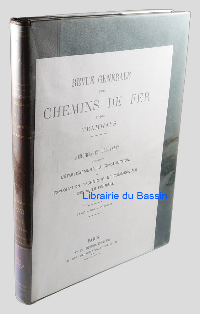 Revue générale des chemins de fer et des tramways XXVIIe 2e semestre 1904