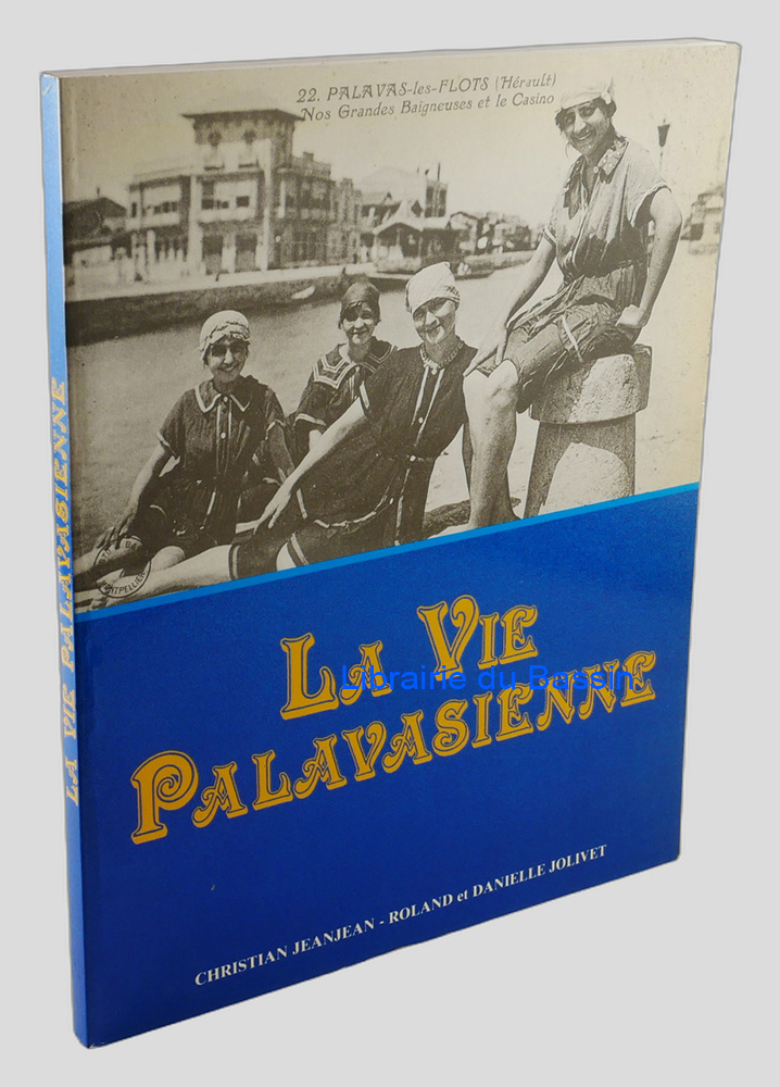 Livre moderne : La vie palavasienne