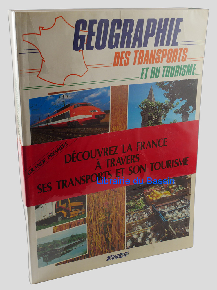 Livre moderne : Géographie des transports et du tourisme