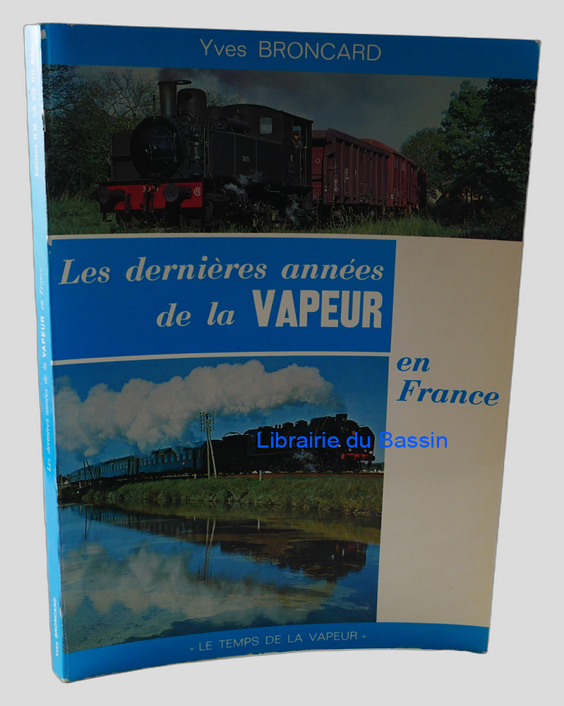 Les dernières années de la vapeur en France
