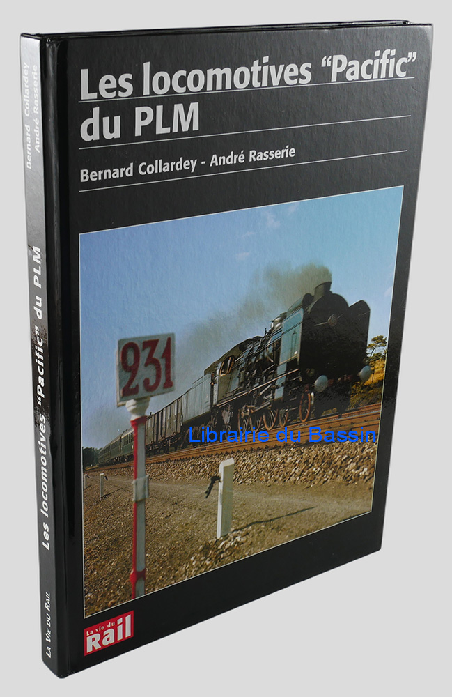Livre moderne : Les locomotives "Pacific" du PLM