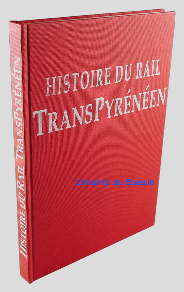 Histoire du rail transpyrénéen